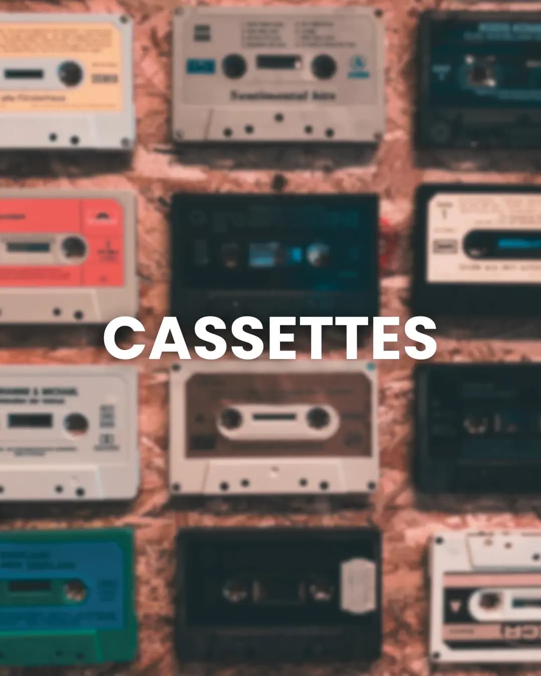 Cassettes